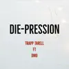 Trapp Tarell - Diepression (feat. DMO) - Single