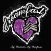 Dreamfast - My Wounds, My Weapons - EP