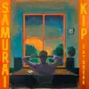 Samurai Kip - Daybreak - Single