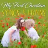 St. John's Children's Choir & The Countdown Kids - My First Christian Songs & Hymns