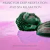 Gregorian Chant Meditation - Music for Deep Meditation and SPA Relaxation Music for Healing