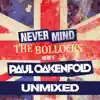 Paul Oakenfold - Never Mind the Bollocks... Here's Paul Oakenfold (Unmixed)