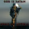 Hume Da Muzika - God Is Satan