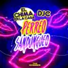 El Chima En La Casa & DJ C - Perreo Sandungueo - Single