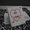 iYo the Philosopher - Be Mine - Single