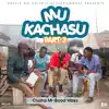 Clusha Mrgoodvibez - Mu Kachasu, Pt. 3 - Single