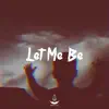 Mersi - Let Me Be - Single