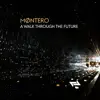 Montero - A Walk Through the Future - Single