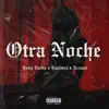 Xcream, Yvng Zurita & Lurimen - Otra Noche - Single