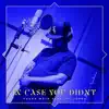 Young Wolf - In Case You Didn't (feat. Jim Jones) - Single