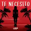 Loga - Te Necesito - Single