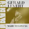 Gerald Levert - Made to Love Ya