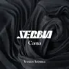 Serbia - Cama (Acústica) - Single