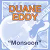 Duane Eddy - Monsoon - Single