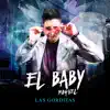 El Baby Moguel - Las Gorditas - Single