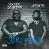 Pacman da Gunman & Yhung T.O. - Lord Knows