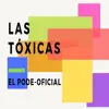 ElPode - Las tóxicas - Single