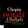 Wojciech Switala - Chopin: 4 Ballady, Nokturny Op. 48, Scherzo