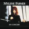 Mylène Farmer - Mylène Farmer en concert