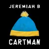 Jeremiah B - Cartman - Single