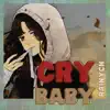 Rainych - Cry Baby (From \