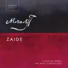 Sophie Bevan, Classical Opera Company & Ian Page - Mozart: Zaide, K. 344