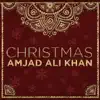 Ustad Amjad Ali Khan - Christmas