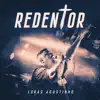 Lukas Agustinho - Redentor (Ao Vivo) - Single