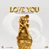 Kash Promise Move - Love You - Single