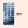 Natalia Grace - Altered Views - Single