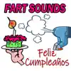 Fart Sounds - Feliz Cumpleaños Pedo Canción - Single