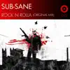 Sub-Sane - Rock N Rolla - Single