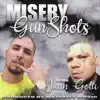 Misery - Gun Shots (feat. Juan Gotti) - Single