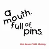 The Dinner Bell Theory - A Mouth. Full of Pins. - EP