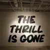 TheHumbleChampion - Thrill Is Gone - Single