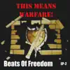 Beats of Freedom - This Means Warfare! - EP