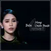 Phương Ý - Trên Bốn Vùng Chiến Thuật - Single