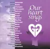 Various Artists - Our Heart Sings