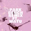 KRETSCHY & Watu - PARK BENCH REMIX (Remix) - Single