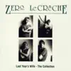 Zero Le Creche - Last Year's Wife - The Collection