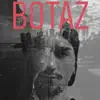 Botaz - Le Urla Di Un Pazzo - Single