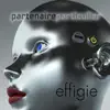 Partenaire Particulier - Effigie - Single