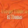 The Worship Crew - A Gospel Tribute to BJ Thomas