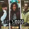 Acq, Tommus_sk8 & Deppu - Let's Godo - Single