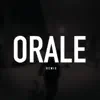 Gilli - Orale (feat. Pato Pooh & Denz) - Single