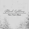 Micah Williams - New Year's Blues - Single