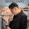 Black Crow - Destrozado - Single