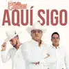 Grupo Los de Chiwas - Aquí Sigo - Single