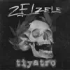 Zelzele - Tiyatro - EP