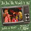 Blaasband Ullie & John & Rini - Ja Ja, Ik Voel 't Al - Single